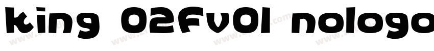 king 02Fv01 nologo字体转换
